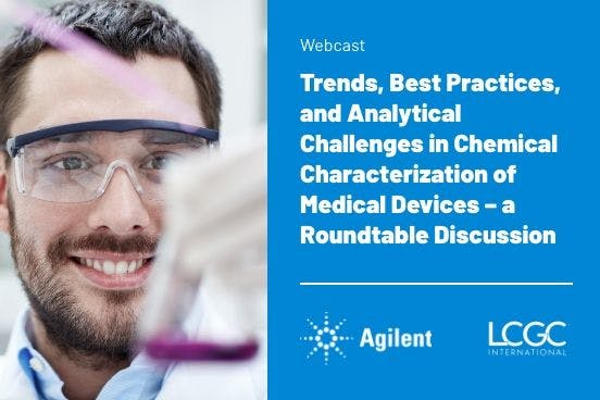  Trends, Best Practices, and Analytical Challenges in Chemical Characterization of Medical Devices—a Roundtable Discussion