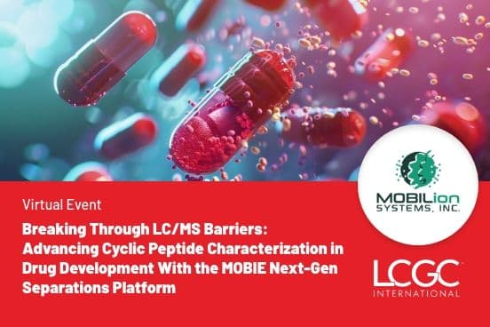 Breaking Through LC/MS Barriers: Advancing Cyclic Peptide Characterization in Drug Development With the MOBIE Next-Gen Separations Platform