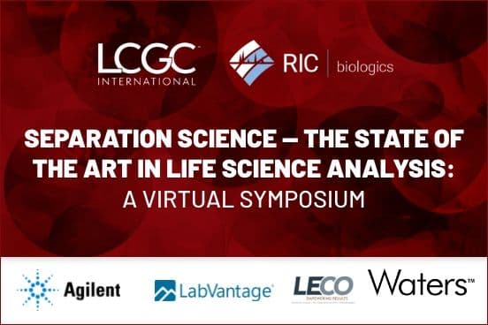 Separation Science — The State Of The Art in Life Science Analysis: A Virtual Symposium